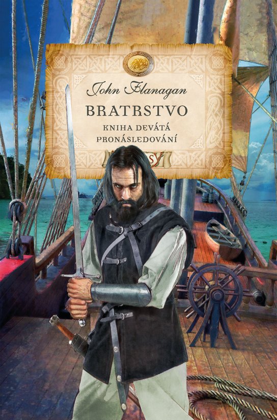 Bratrstvo - Kniha devátá - Pronásledování -  John Flanagan