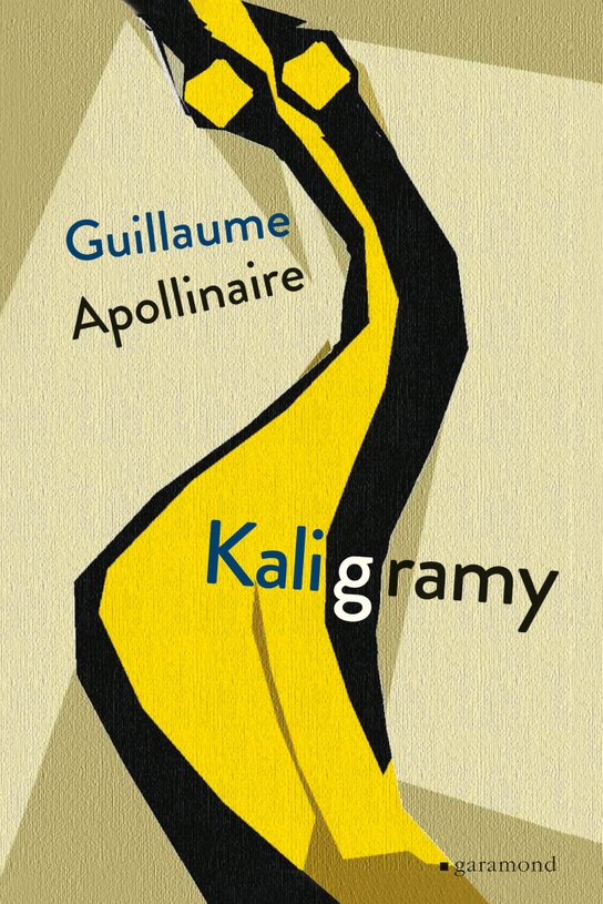 Kaligramy -  Guillaume Apollinaire