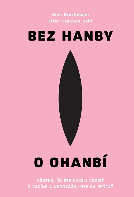Bez hanby o ohanbí -  Ellen Stokken Dahl