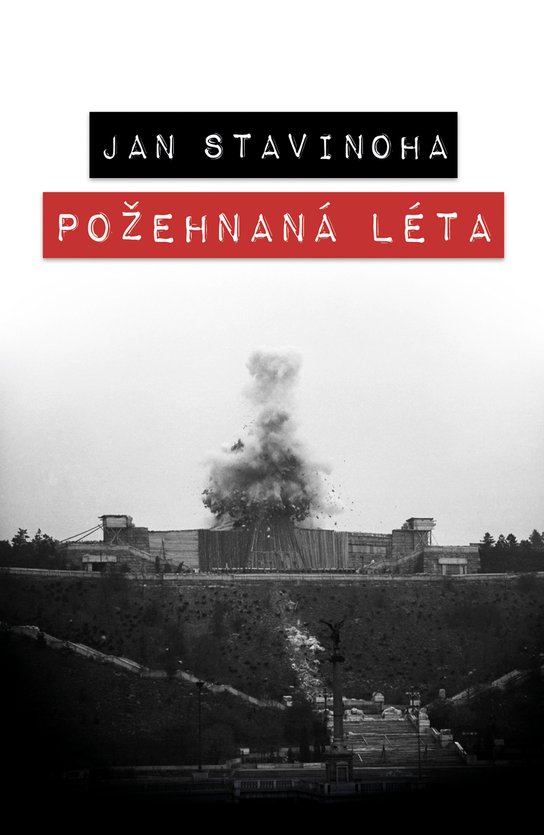 Požehnaná léta - Jan Stavinoha