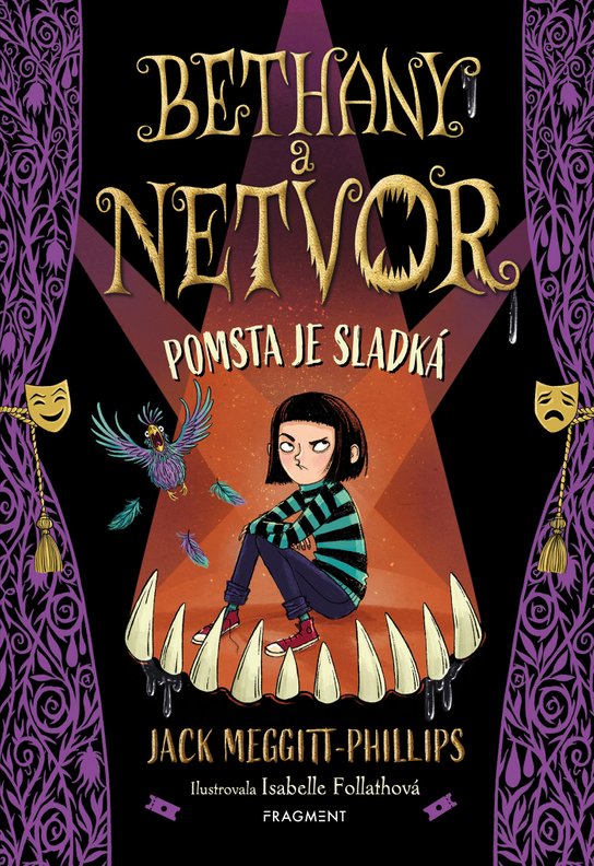 Bethany a netvor - Pomsta je sladká -  Isabelle Follath