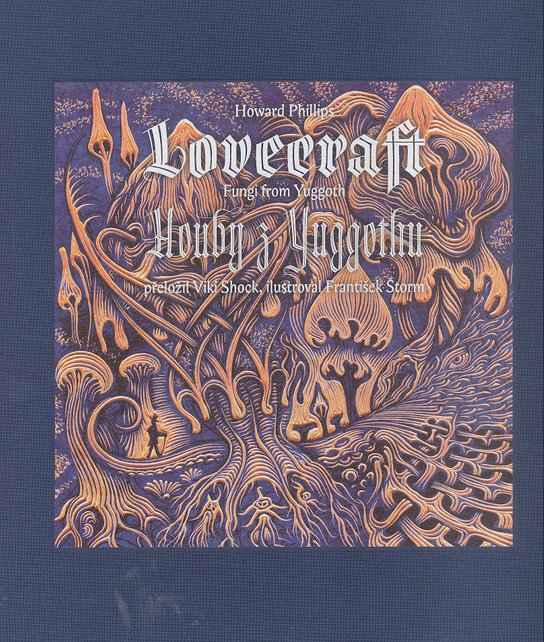 Houby z Yuggothu / Fungi from Yuggoth - Howard Phillips Lovecraft