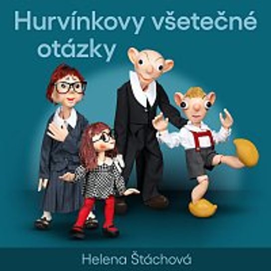 Hurvínkovy všetečné otázky -  Helena Štáchová