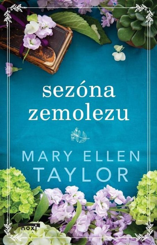 Sezóna zemolezu -  Mary Ellen Taylor