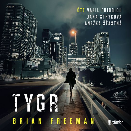 Tygr -  Brian Freeman