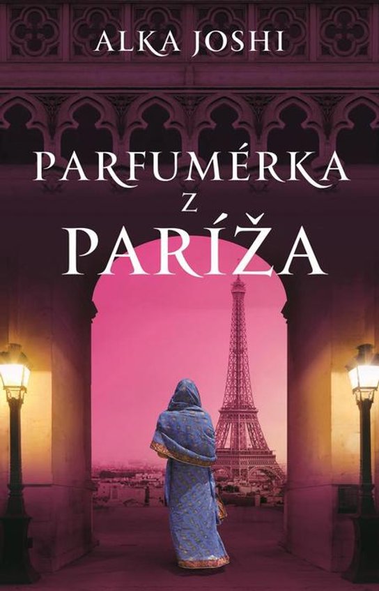 Parfumérka z Paríža -  Alka Joshi