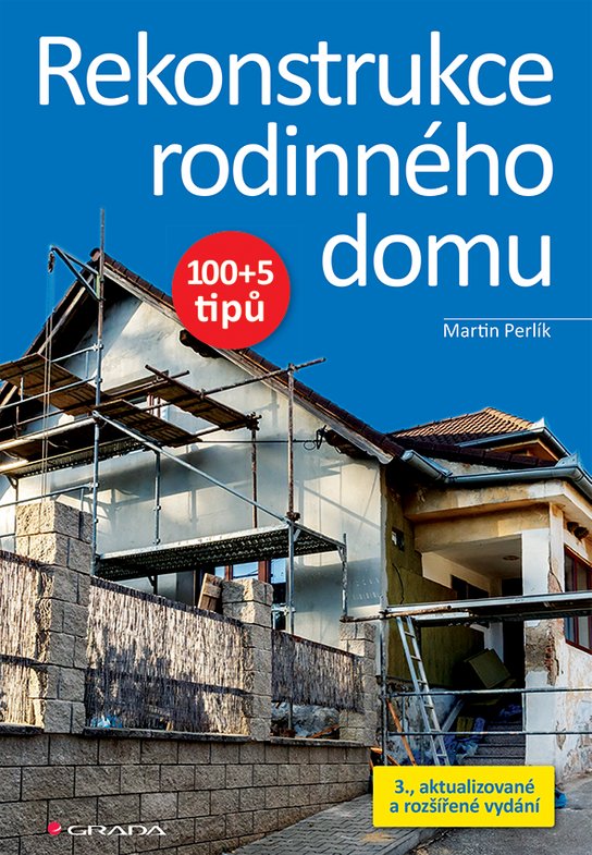 Rekonstrukce rodinného domu -  Martin Perlík