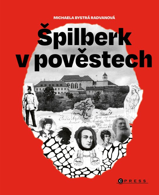 Špilberk v pověstech -  Mgr. Michaela  Radvanová Bystrá Radvanová DIS