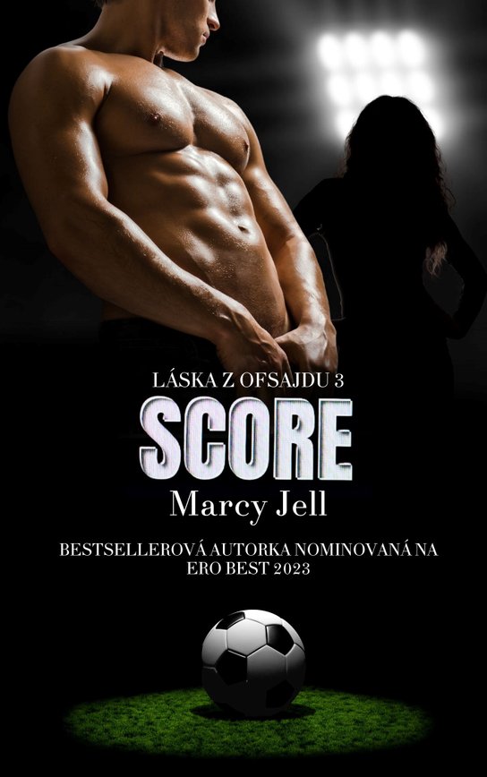 SCORE -  Marcy Jell