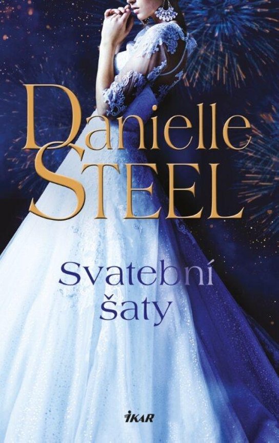 Svatební šaty - Danielle Steel - Kniha