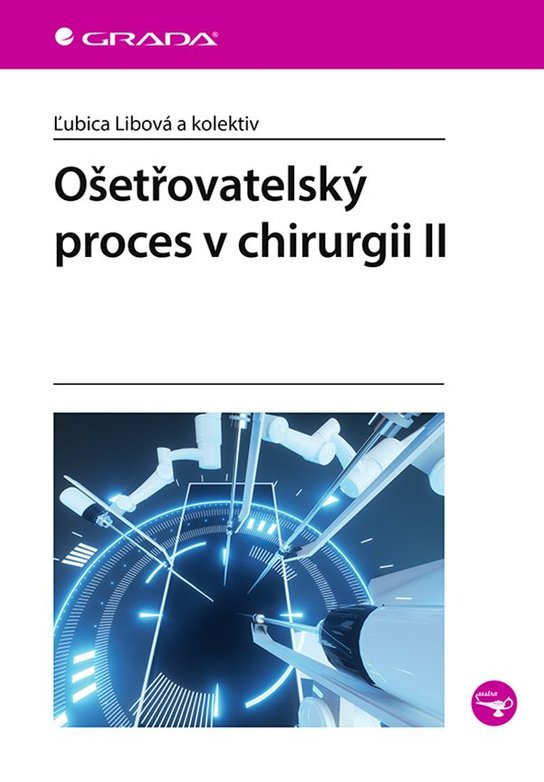 Ošetřovatelský proces v chirurgii II -  kolektiv a