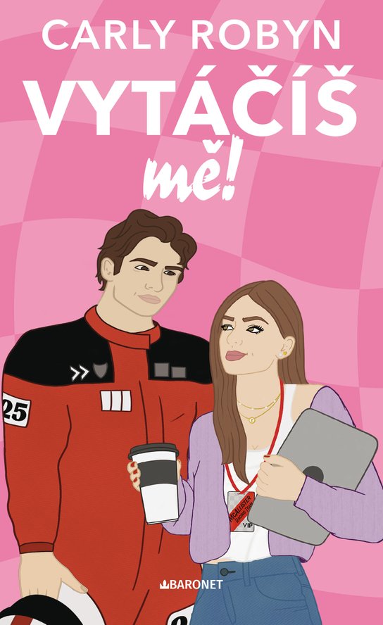 Vytáčíš mě -  Carly Robyn
