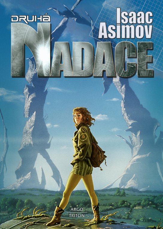 Druhá Nadace -  Isaac  Asimov