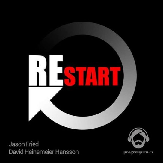 Restart -  David Heinemeier Hansson