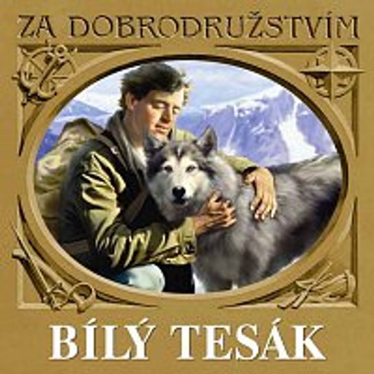 Bílý tesák -  Jack London