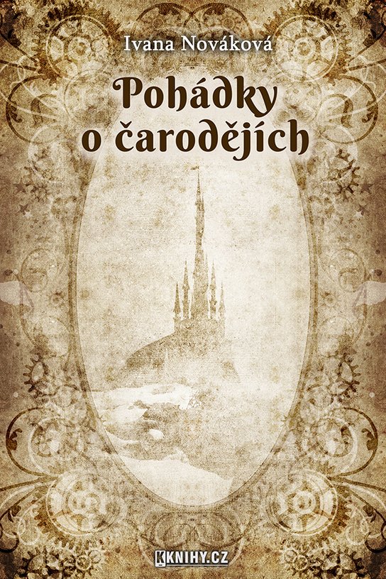 Pohádky o čarodějích - Ivana Nováková
