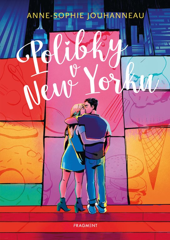 Polibky v New Yorku -  Anne-Sophie  Jouhanneau