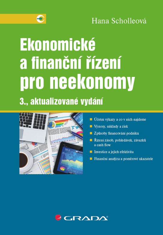 Ekonomické a finanční řízení pro neekonomy -  doc. RNDr. Ing. Hana Scholleová