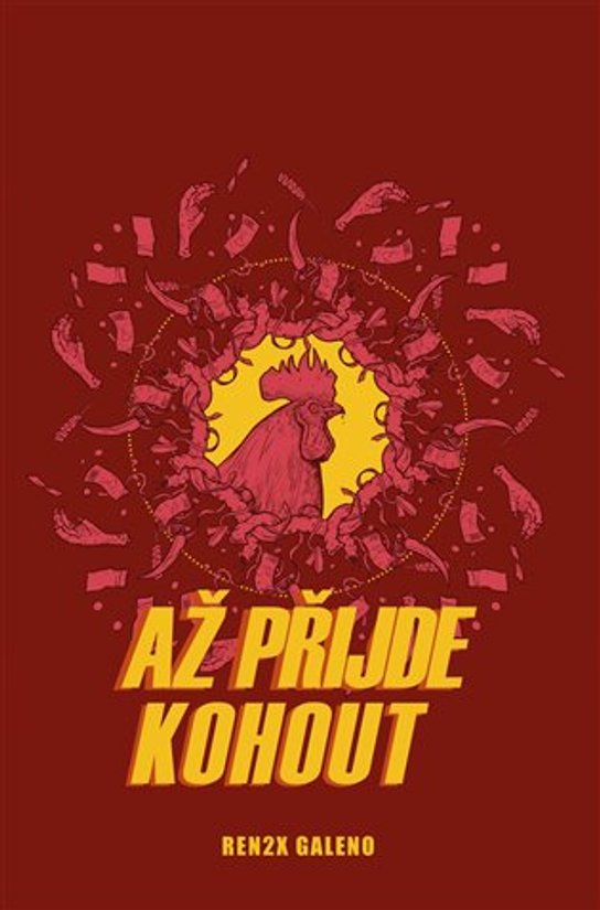 Až přijde kohout -  Renren Galeno