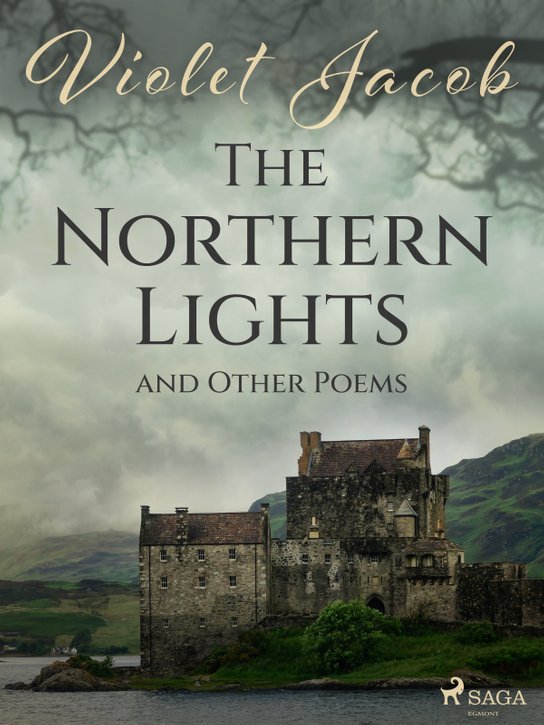 The Northern Lights and Other Poems -  Violet Jacob