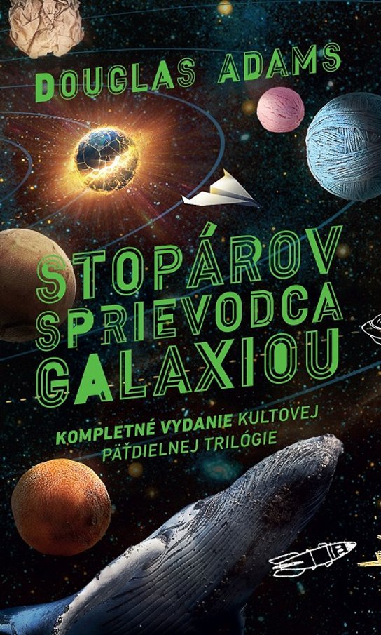 Stopárov sprievodca galaxiou -  Douglas Adams