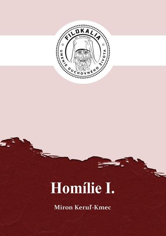 Homílie 1 -  Miron Keruľ-Kmec st.