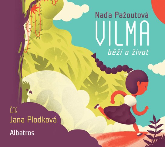 Vilma běží o život -  Naďa Pažoutová
