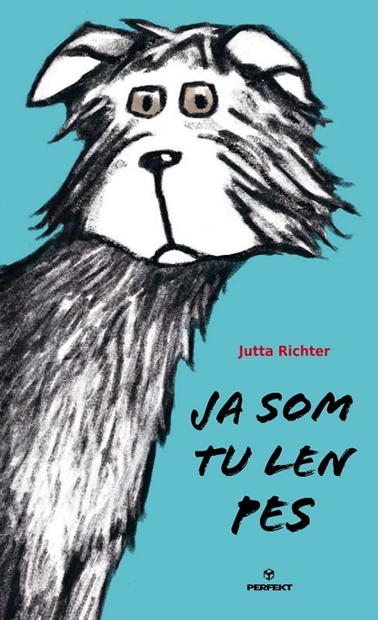 Ja som tu len pes -  Jutta Richter