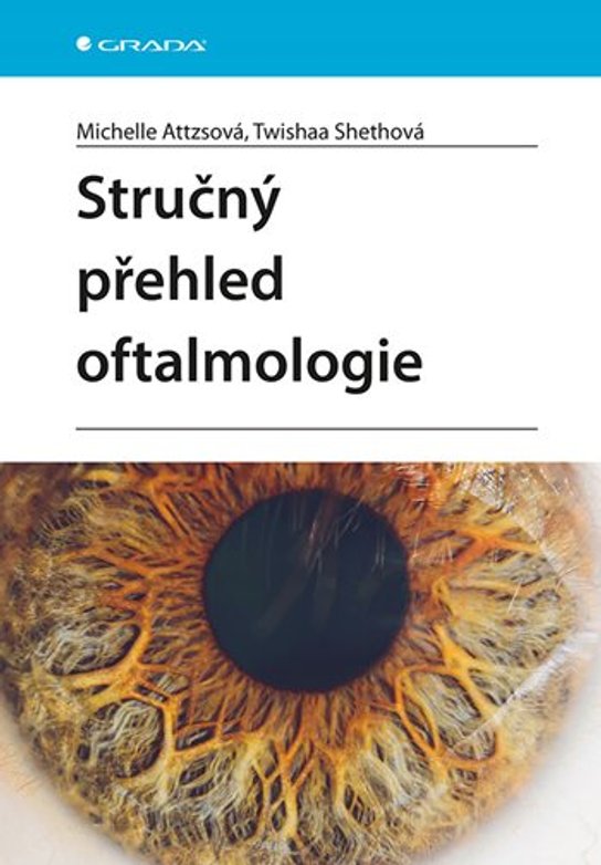 Stručný přehled oftalmologie -  Sheth Twishaa