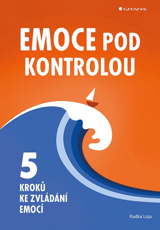 Emoce pod kontrolou -  Radka Loja