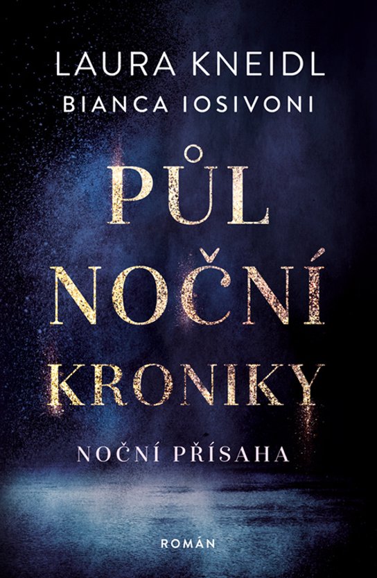 Noční přísaha -  Bianca Iosivoni