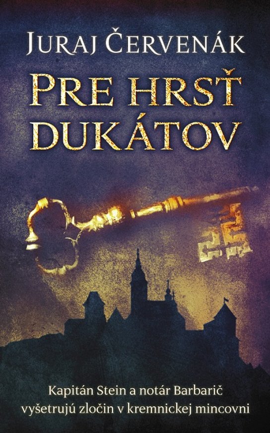 Pre hrsť dukátov -  Juraj Červenák