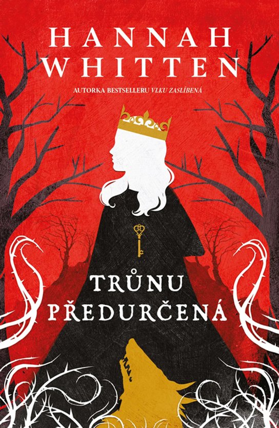 Trůnu předurčená -  Hannah Whitten
