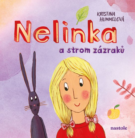 Nelinka a strom zázraků -  Kristina Hummelová