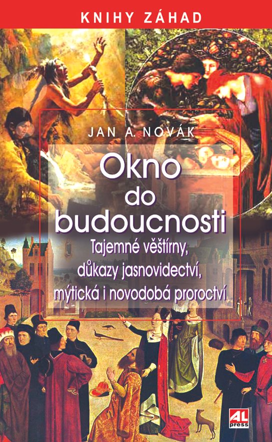 Okno do budoucnosti -  Jan Antonín Novák
