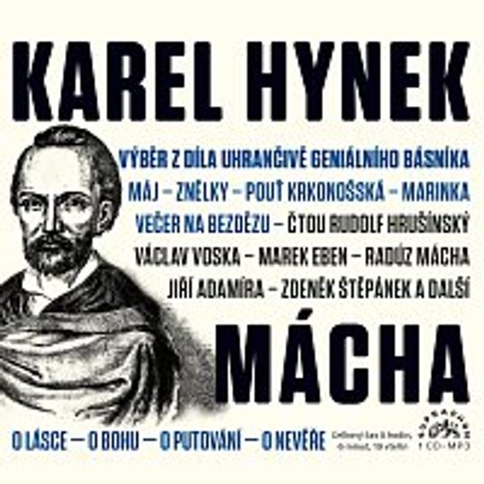Mácha: Výběr z díla uhrančivě geniálního básníka -  Různí interpreti