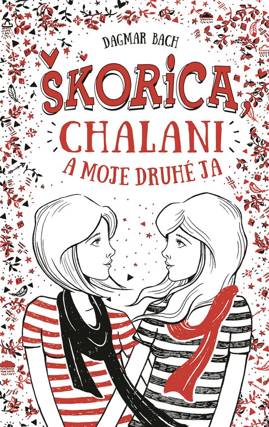Škorica, chalani a moje druhé ja -  Dagmar Bach