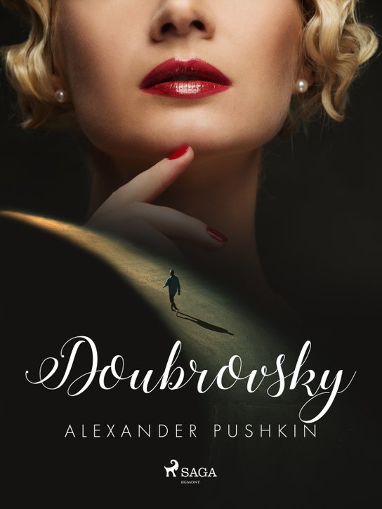 Doubrovsky -  Alexander Pushkin