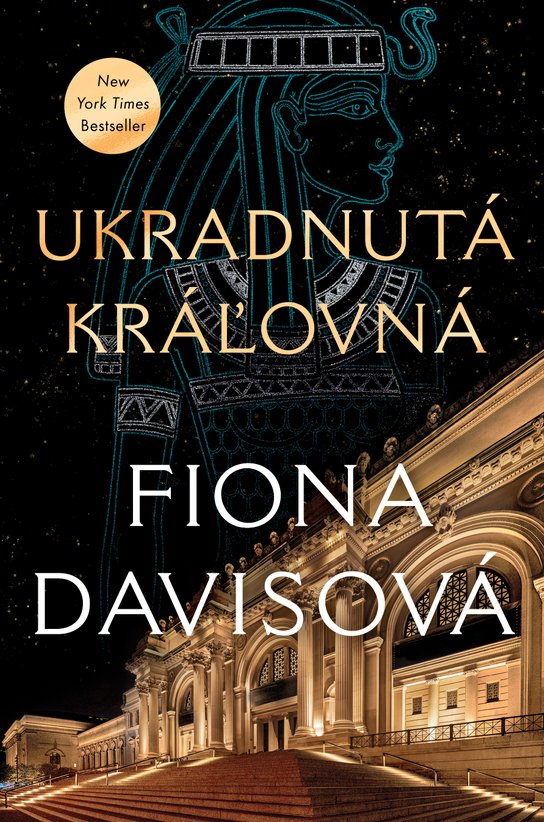 Ukradnutá kráľovná -  Fiona Davis