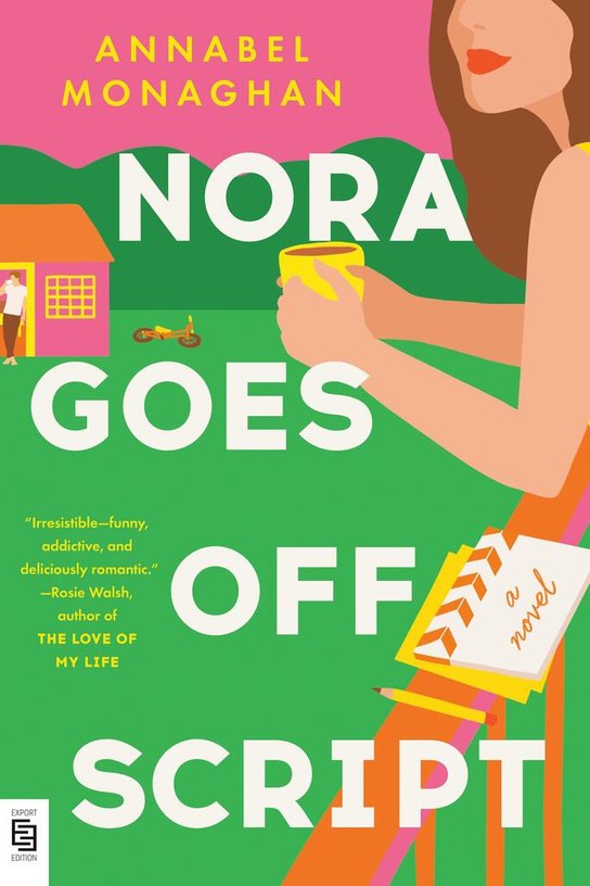 Nora Goes Off Script -  Annabel Monaghanová