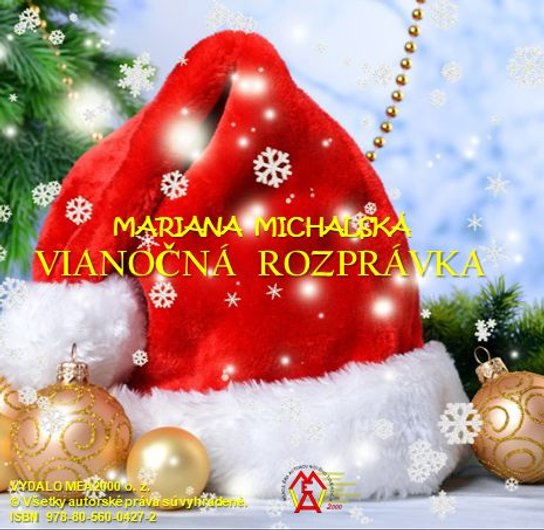 Vianočná rozprávka -  Mariana Michalská