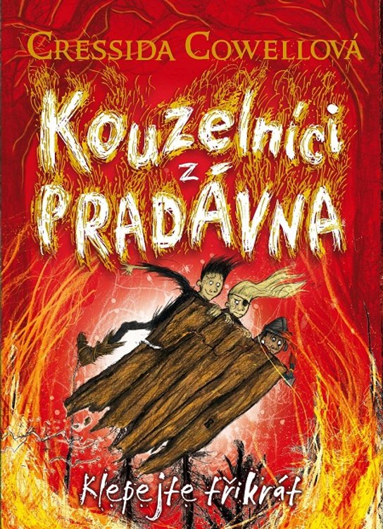 Klepejte trikrat -  Cressida Cowellová