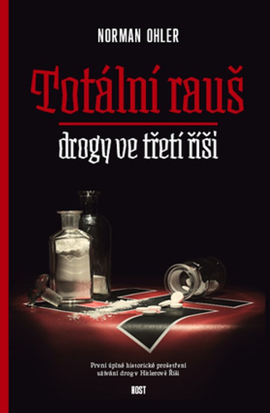 Totální rauš -  Ohler Norman