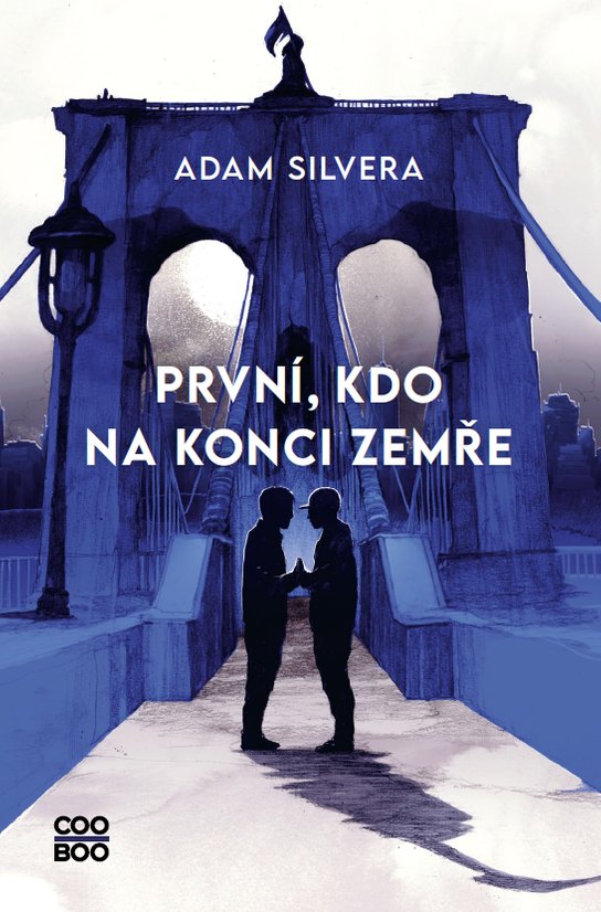 První, kdo na konci zemře -  Adam Silvera