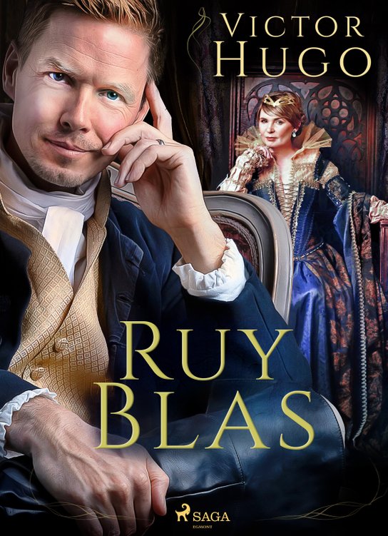 Ruy Blas -  Victor Hugo