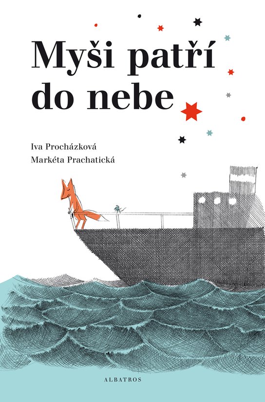Myši patří do nebe -  Mgr. Iva Procházková