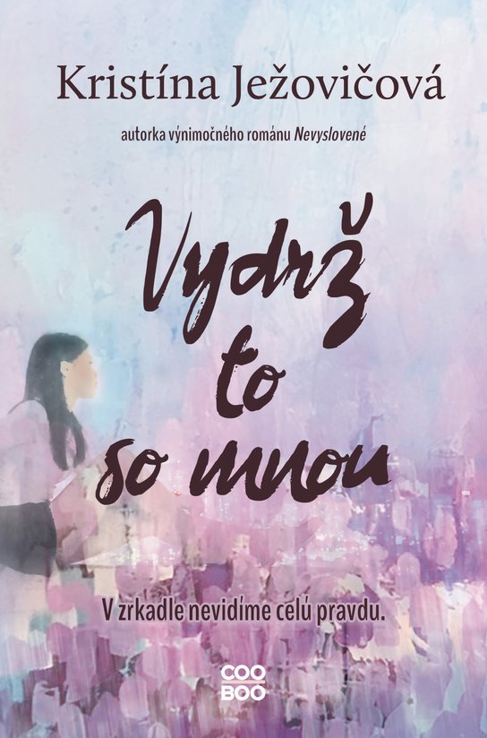 Vydrž to so mnou -  Kristína Ježovičová