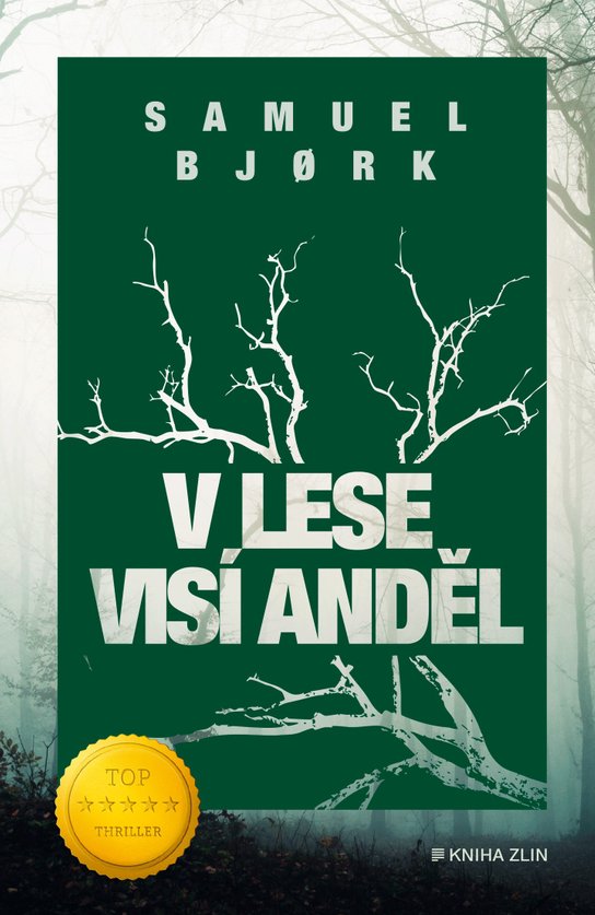 V lese visí anděl -  Samuel Bjork