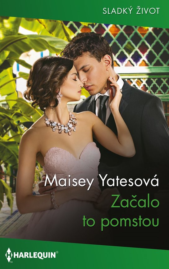 Začalo to pomstou - Maisey Yatesová