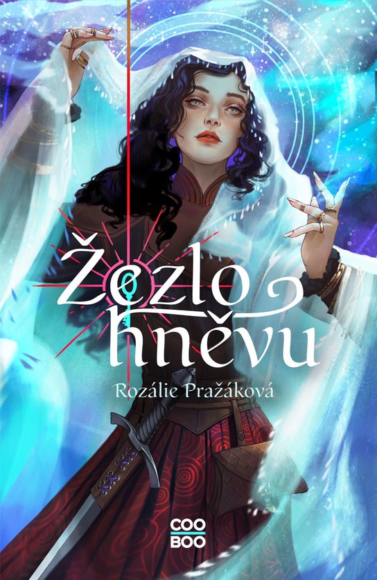 Žezlo hněvu -  Rozálie Pražáková
